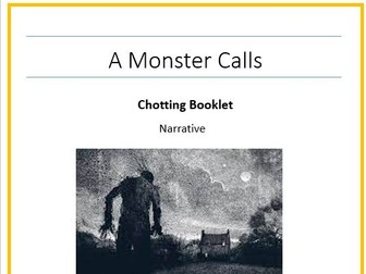 Chotting Booklet (Jane Considine Style) to go with the 'A Monster Calls' Unit