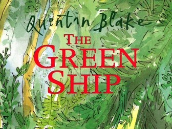 The Green Ship - 4 weeks of lesson plans