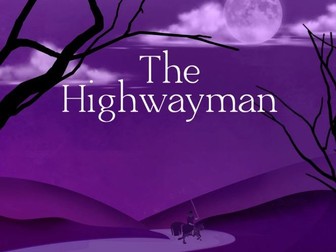 The Highwayman, Years 5 and 6, Narrative Poetry