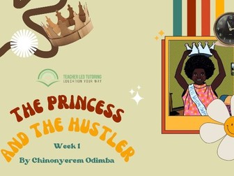 Princess and the Hustler Scheme of Work