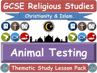 Animal Testing - Islam & Christianity (GCSE Lesson Pack) (Muslim / Islamic & Christian Views) [Religious Studies]