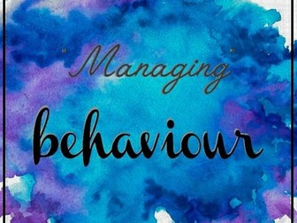Managing Behaviour/Positive Behaviour Support