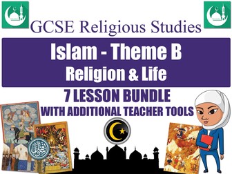 GCSE Islam - Religion & Life (7 Lessons)