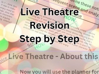 Eduqas Drama GCSE Live Theatre Generic Lesson - Step by Step Revision Notes for Live Theatre