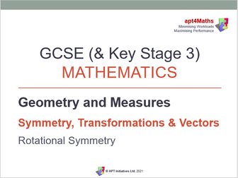 apt4Maths: PowerPoint (2 of 10) on Symmetry, Transformations & Vectors - ROTATIONAL SYMMETRY