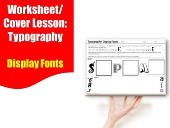 D&T and Textiles cover work/cover lesson worksheet - Typography