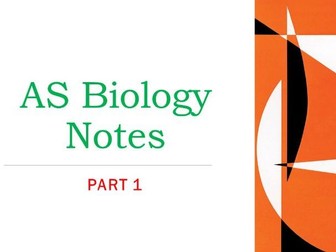 AS Biology Notes (Part 1)