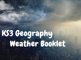 KS3 Geography - Wild Weather topic - full SOW booklet