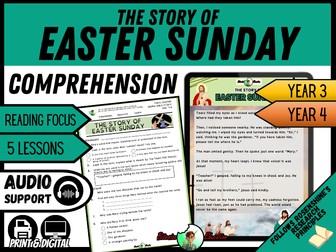 The Story of Easter Sunday | Reading Comprehension | Year 3 and 4