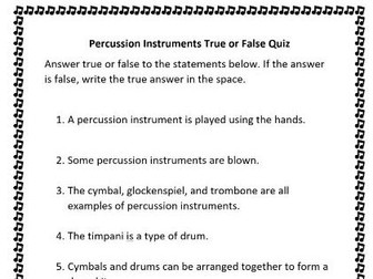 True or False Quiz - Percussion Instruments