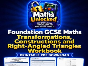GCSE Foundation Geometry Workbook - Transformations, Constructions and Right-Angled Triangles