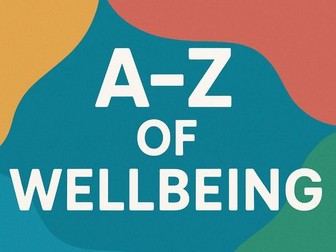 A–Z of Wellbeing for Teens Workbook