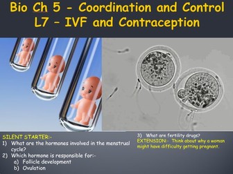 AQA Trilogy B5 Coordination and Control Lesson-7--IVF-and-Contraception
