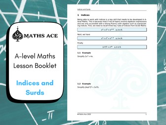 A-level Maths Lesson Booklet: Indices and Surds