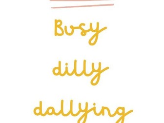 Busy Dilly Dallying poster