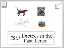 French: 30 Dictées in the Past Tense