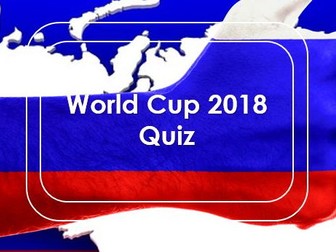 Tutor Time: Football: World Cup 2018: Quiz