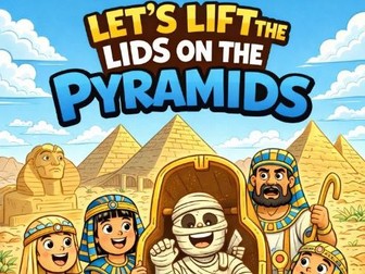 Let's Lift the Lids on the Pyramids!