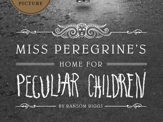 Language Paper 1 Skills: Miss Peregrine's Home for Peculiar Children