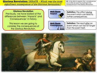 Glorious Revolution: DEBATE – Which was the most significant consequence of the Glorious Revolution?