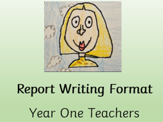 Report Writing Template for Year 1 Teachers