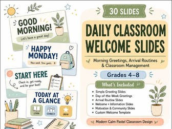 Daily Classroom Welcome Slides | Morning Greetings, Arrival Routines & Classroom Management