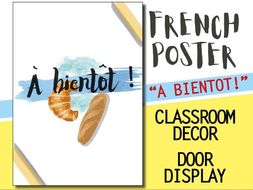 French Classroom Decor 1 Poster A Bientot Welcome Door Display