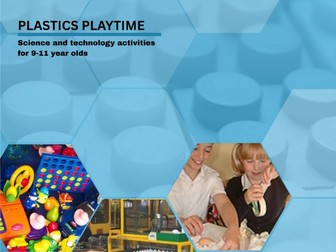 Plastics Playtime