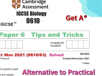 IGCSE BIOLOGY(0610/63)  October/November 2021 Solved II Guided solution II Alternative to practical