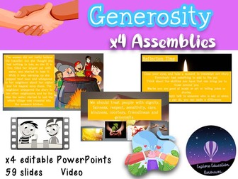 x4 GENEROSITY Assemblies / Collective Worship - PSHE, Friendship Assembly