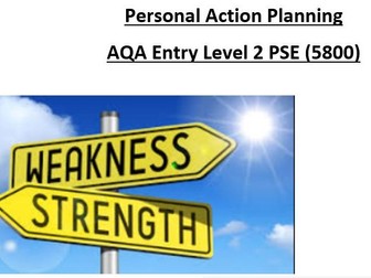 Personal Action Planning booklet for  AQA Entry Level 2 PSE