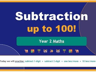 Year 2 Subtraction up to 100 PowerPoint | UAE Context | EAL | Bloom's Taxonomy