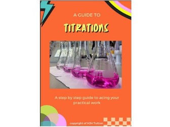 Guide to Titrations - GCSE, A-Level, IB, iGCSE Chemistry