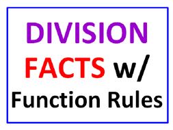Division Facts with Function Rules 100 FACTS