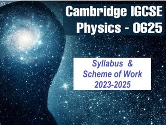 Physics 0625 IGCSE Syllabus 2023-2025 & Scheme of Work