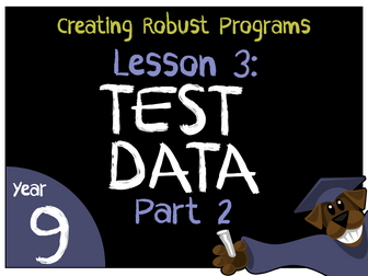 Producing Robust Programs 3 - Test Data Part 2