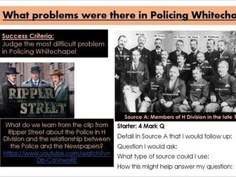 Edexcel History 9-1 Historical Enquiry - Whitechapel: Policing in Whitechapel