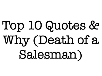 Death of A Salesman - Top 10 Quotes