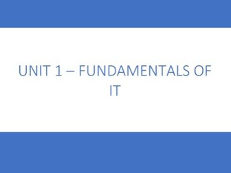 Cambridge Technicals ICT: Fundamentals - Unit 1