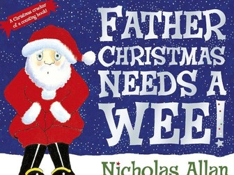 Father Christmas Needs a Wee