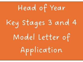 **Model Letter of Application - Head of Year - Key Stage 3 & Key Stage 4**