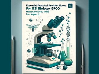 Practical revision notes AS BIOLOGY