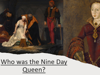 Who was the Nine Day Queen? (Who was Lady Jane Grey?)