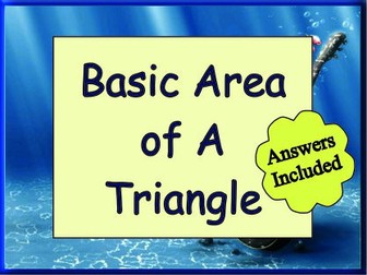 Basic Area of A Triangle - Worksheet With Answers