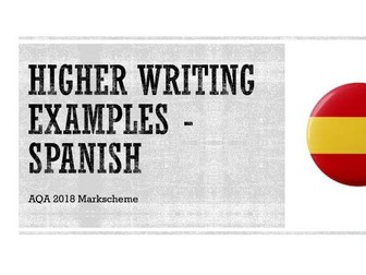 GCSE Writing Questions - Spanish HIGHER