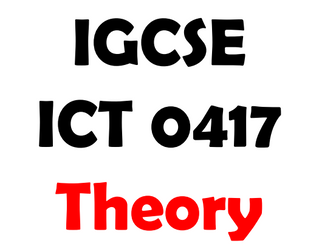 Notes for Theory ICT IGCSE (0417)