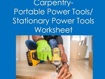 Let's Talk Vocab...Carpentry: Portable Power Tools/Stationery Power Tools