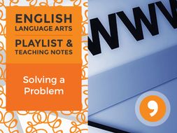 Solving a Problem - Playlist and Teaching Notes