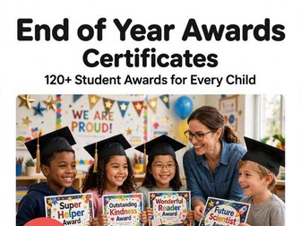 End of Year Awards Certificates | 120+ Student Awards for Every Child