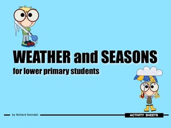 Weather and Seasons for lower primary